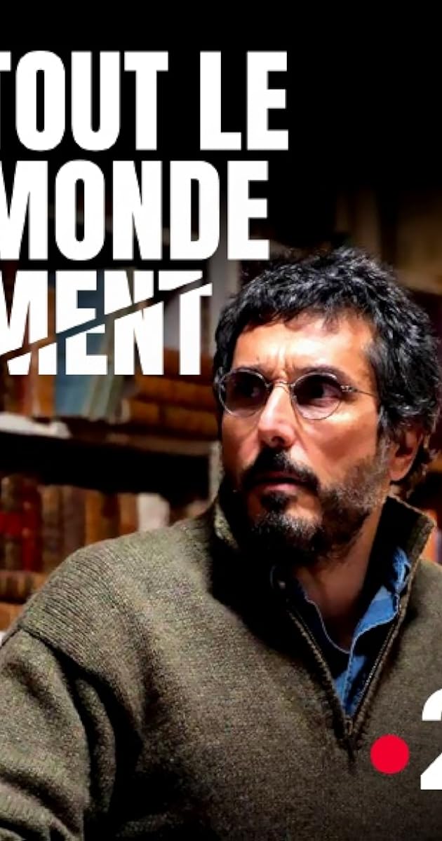 Tout le monde ment