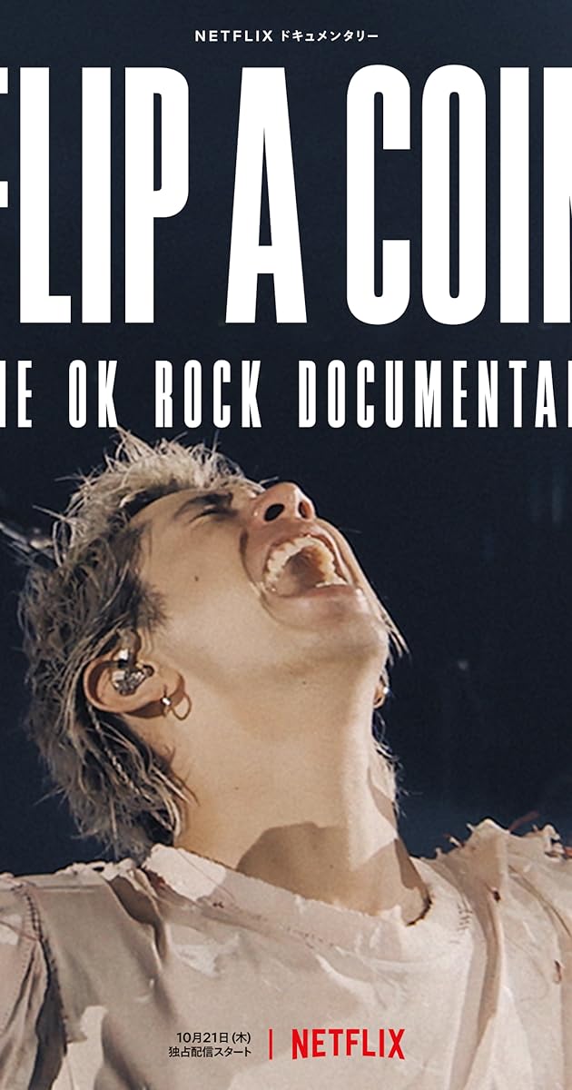 Flip a Coin: ONE OK ROCK Documentary