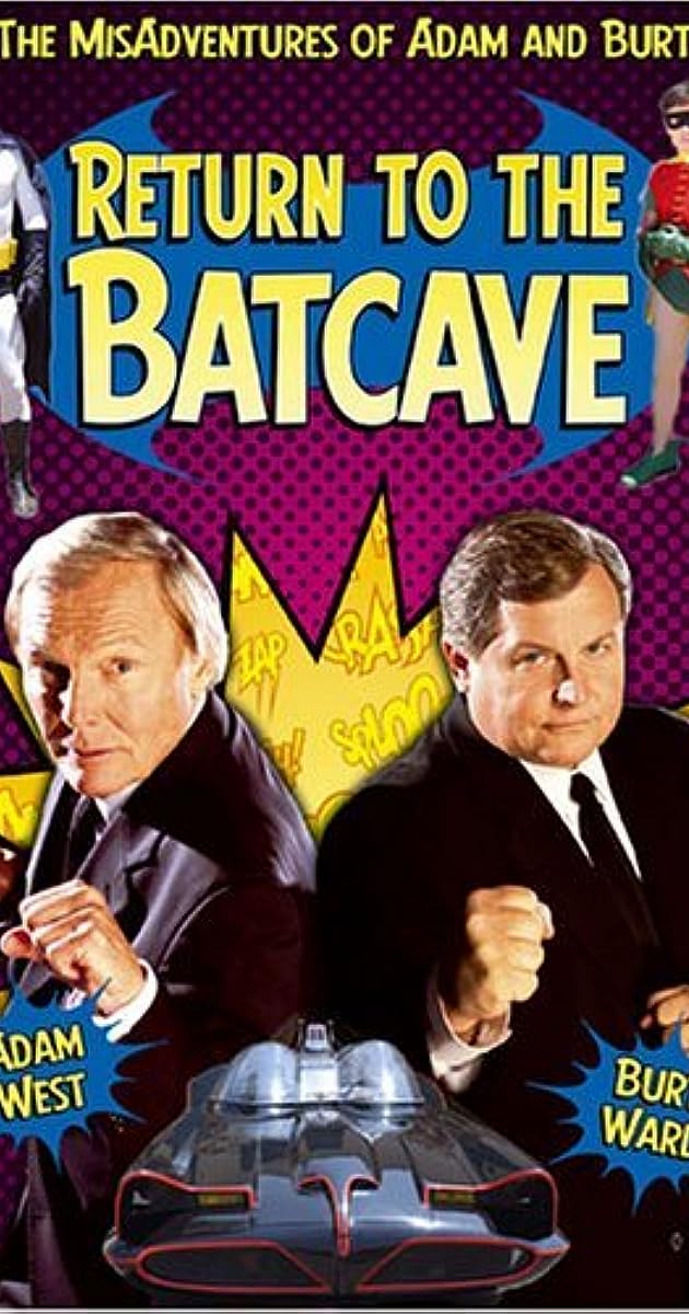 Return to the Batcave - The Misadventures of Adam and Burt