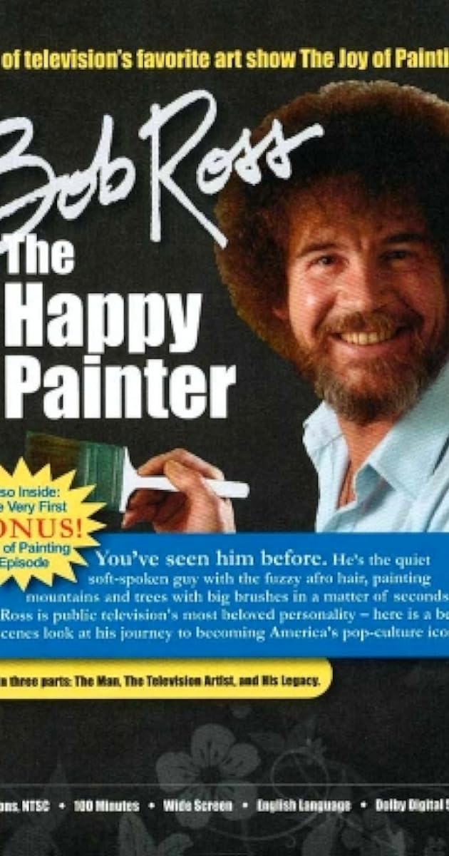 Bob Ross: The Happy Painter