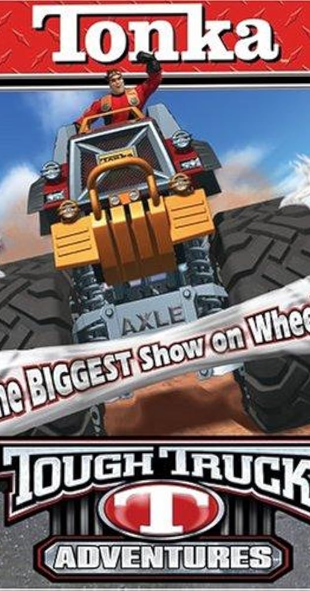 Tonka Tough Truck Adventures: The Biggest Show on Wheels
