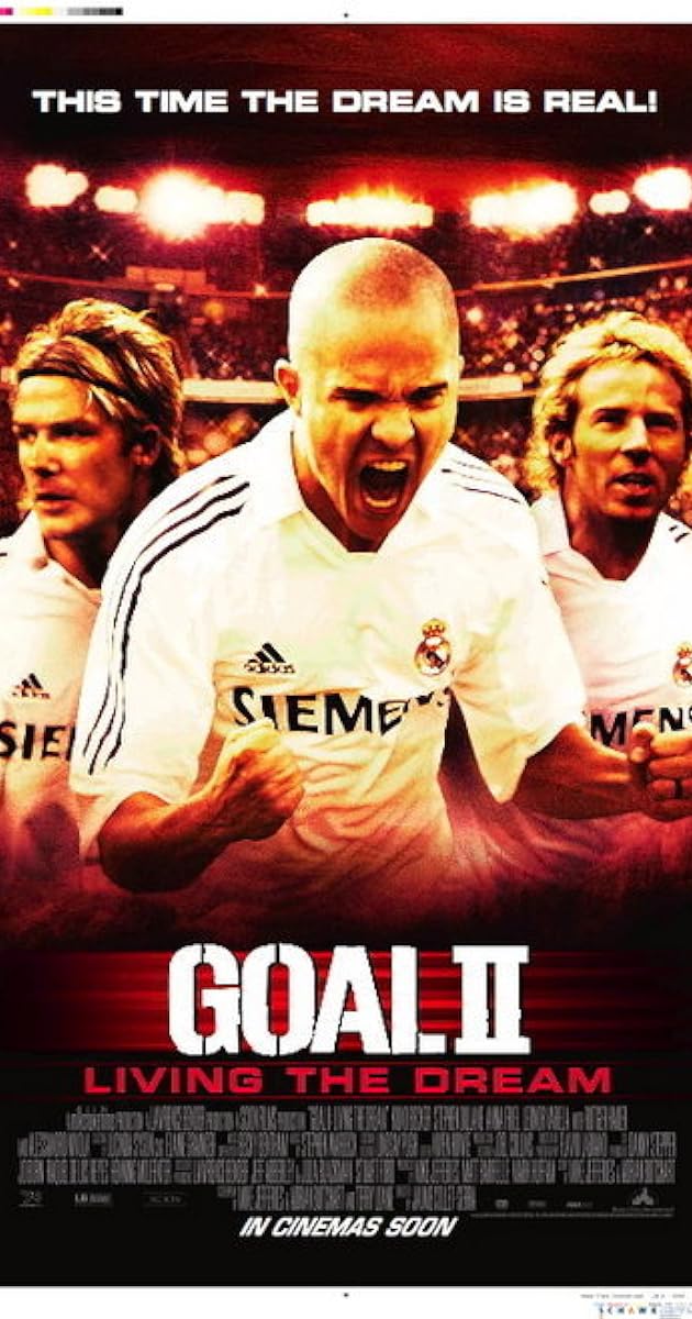Gol 2: Rüyayı Yaşamak