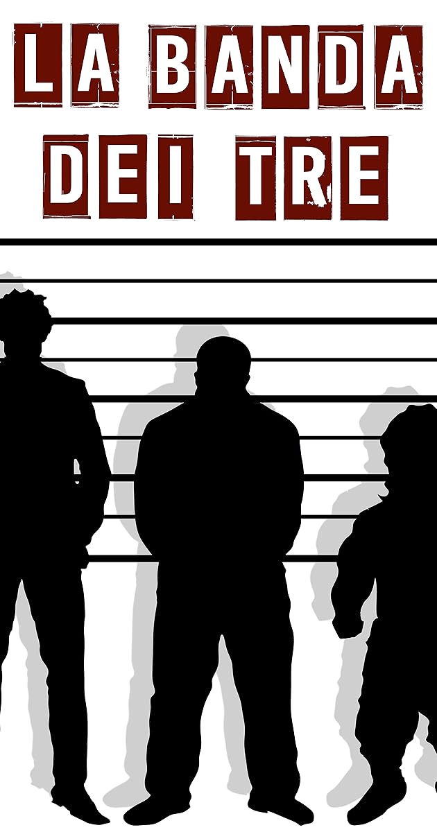 La banda dei tre