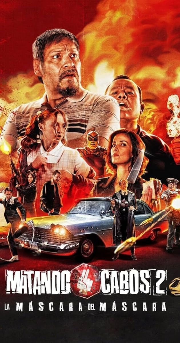 Matando Cabos 2: La Máscara del Máscara