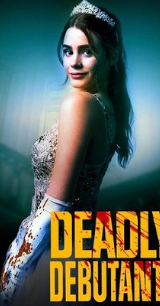Deadly Debutantes: A Night to Die For