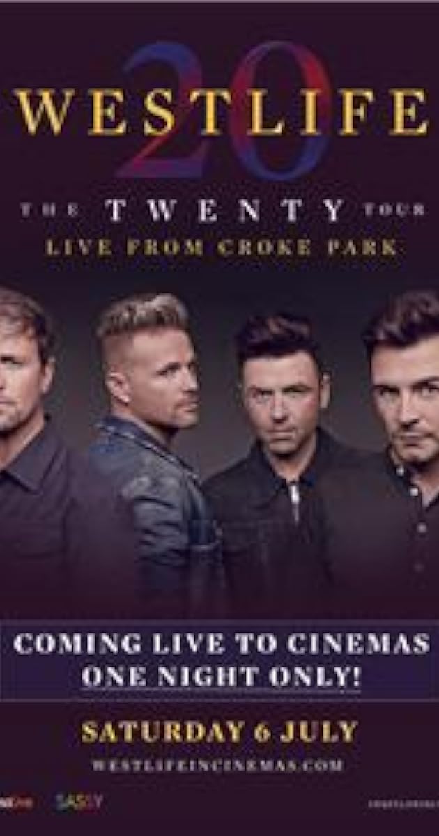 Westlife: The Twenty Tour Live from Croke Park