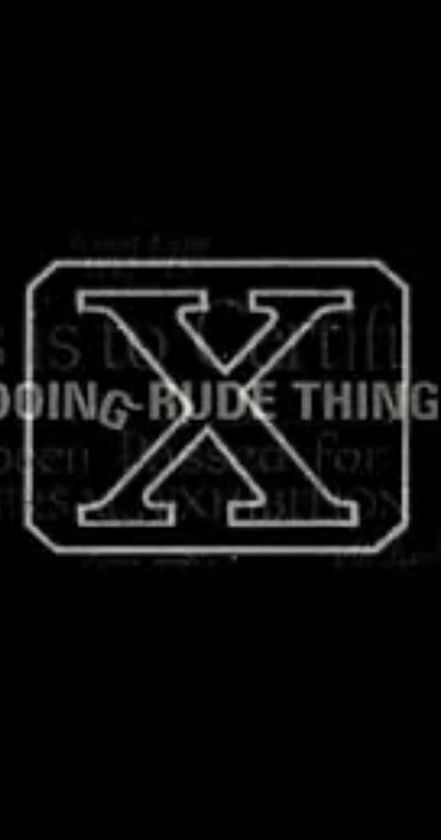 Doing Rude Things