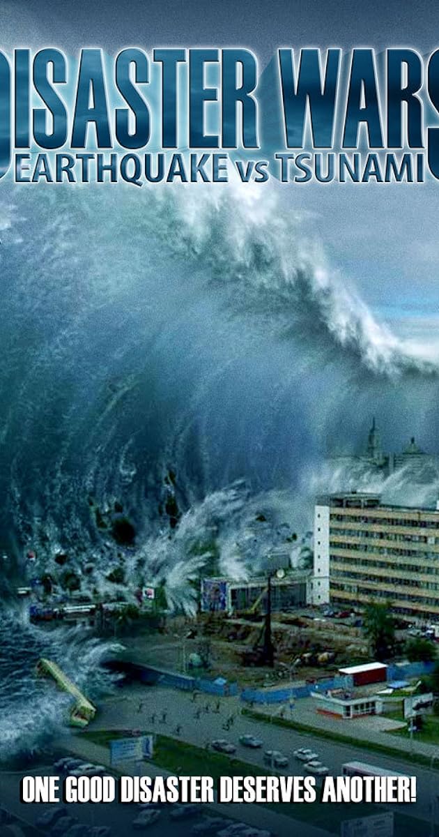 Disaster Wars: Earthquake vs. Tsunami