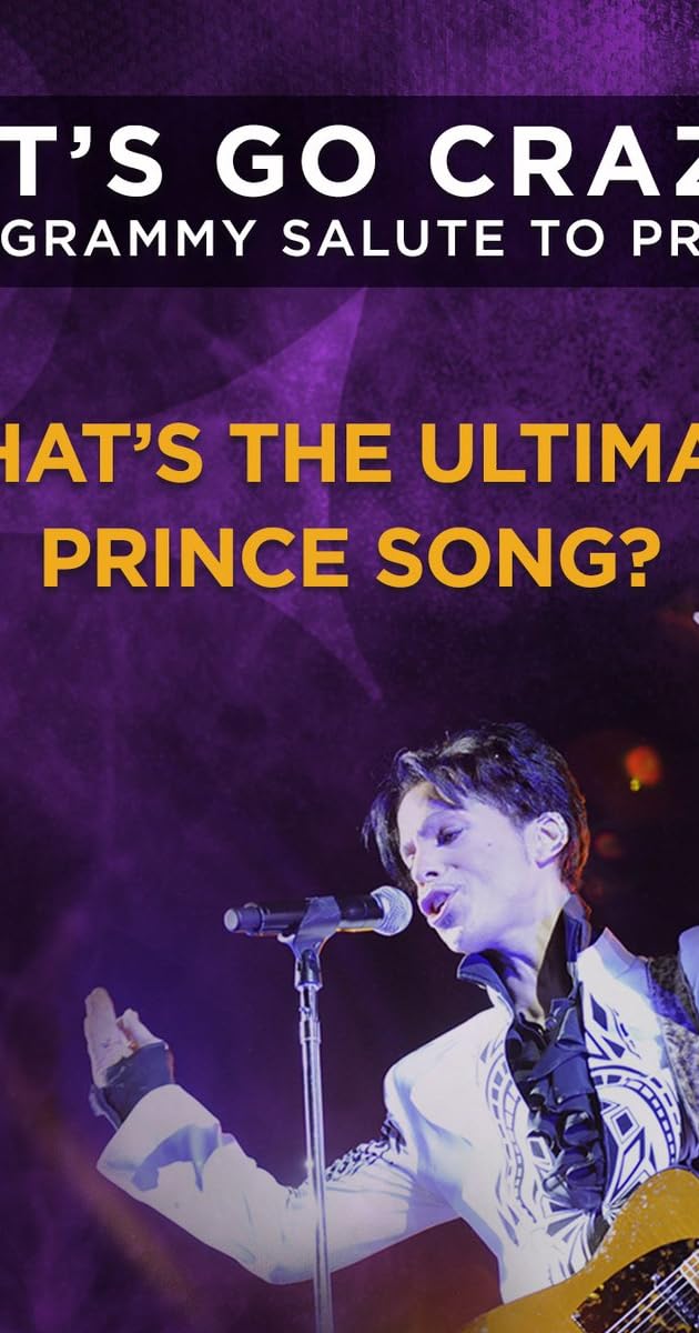 Let's Go Crazy: The Grammy Salute to Prince