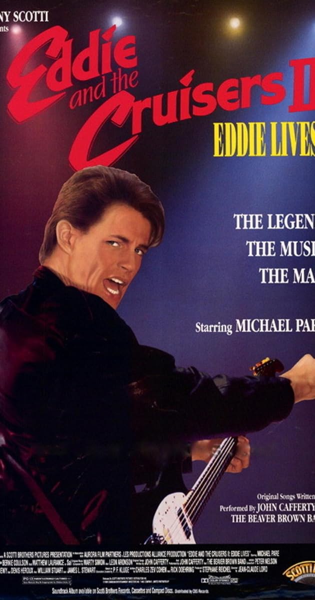 Eddie and the Cruisers II: Eddie Lives!