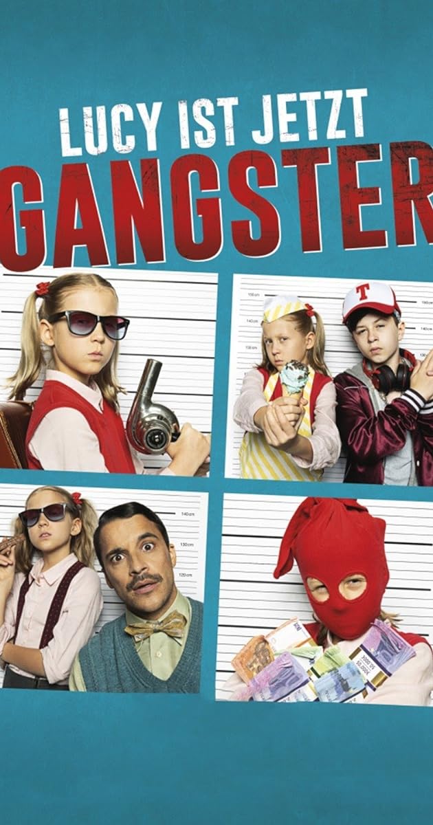 Lucy ist jetzt Gangster