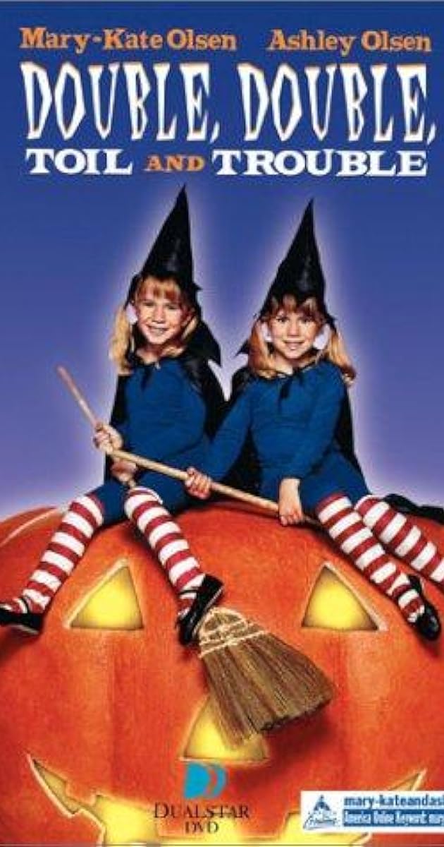 Double, Double, Toil and Trouble