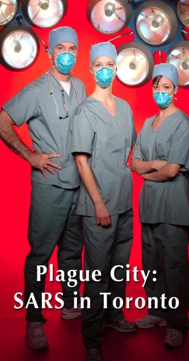 Plague City: SARS in Toronto
