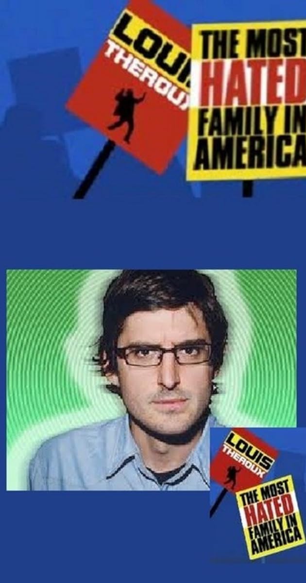 Louis Theroux: The Most Hated Family in America