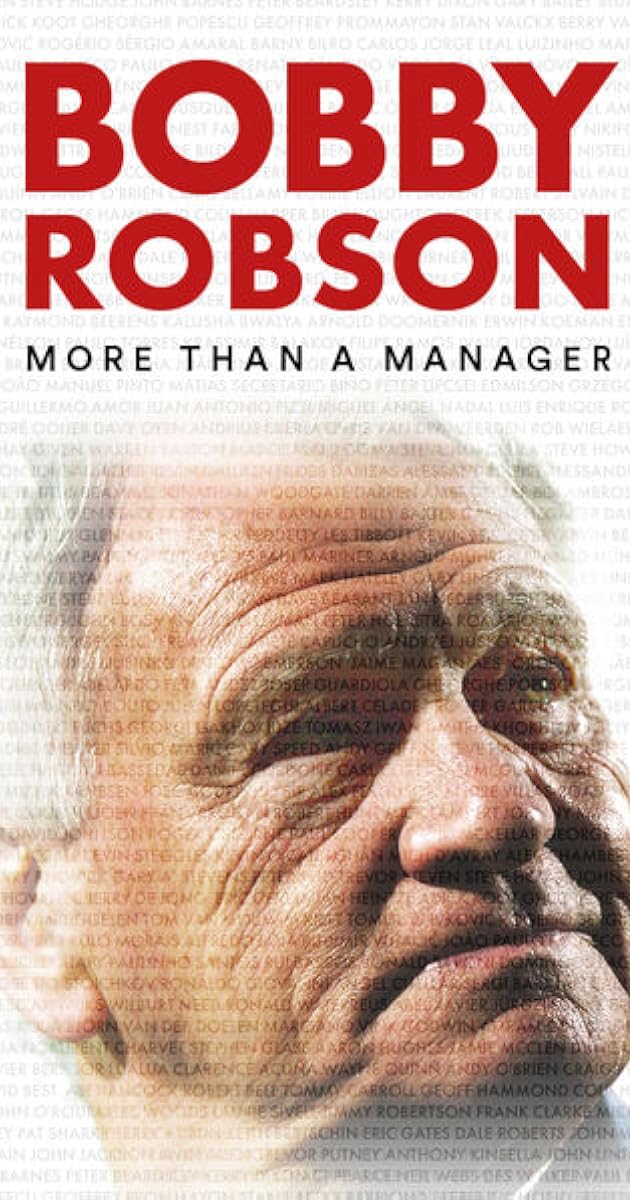 Bobby Robson: Bir Menajerden Daha Fazlası