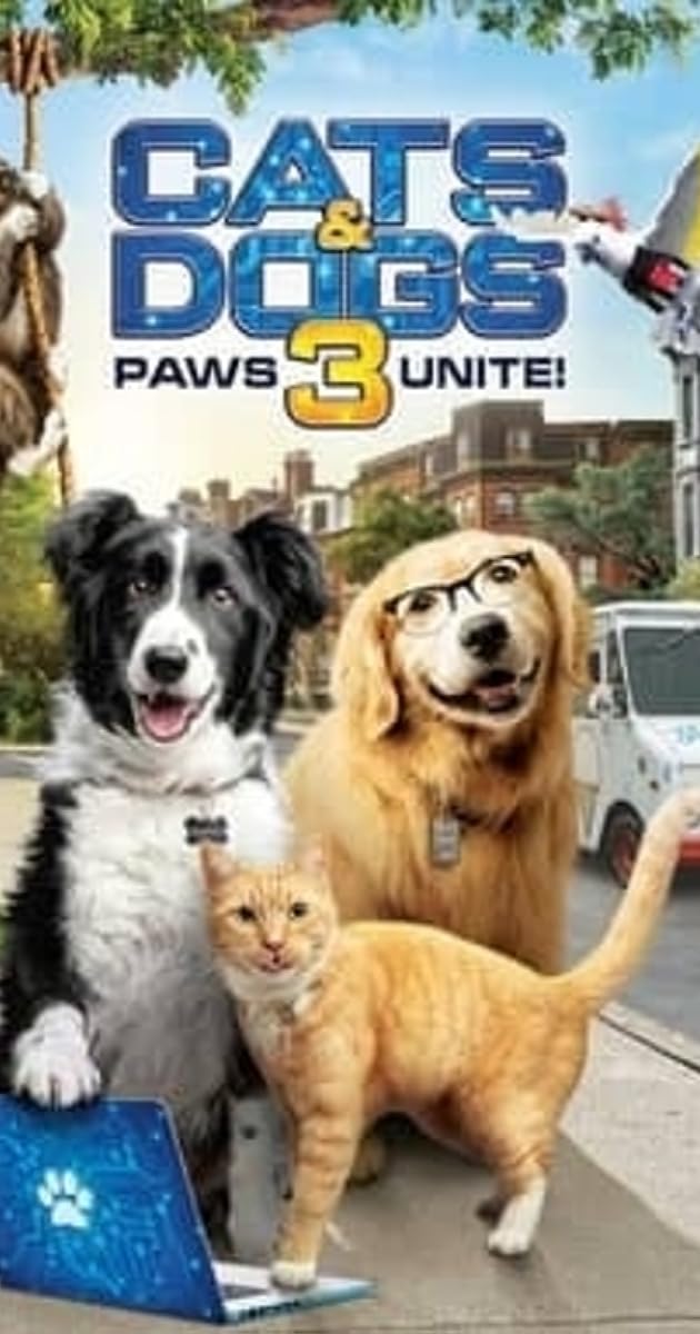 Kediler ve Köpekler 3: Pati Birliği