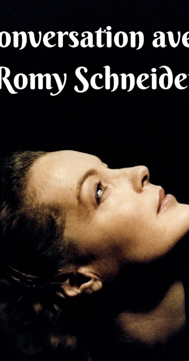 Conversation avec Romy Schneider