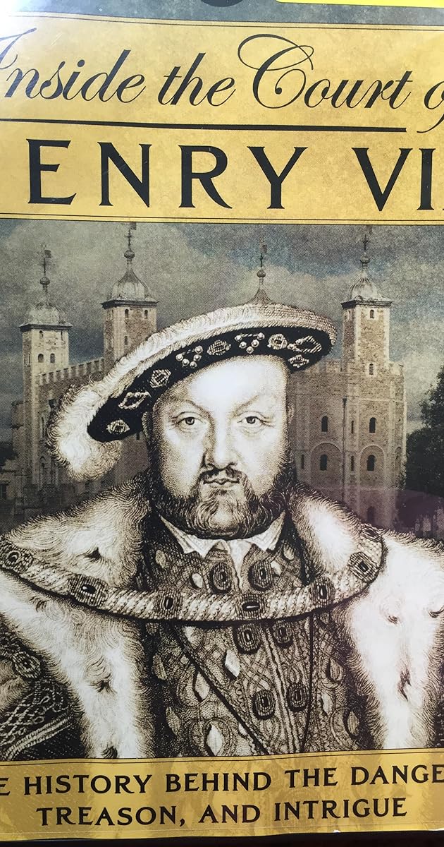 Inside the Court of Henry VIII