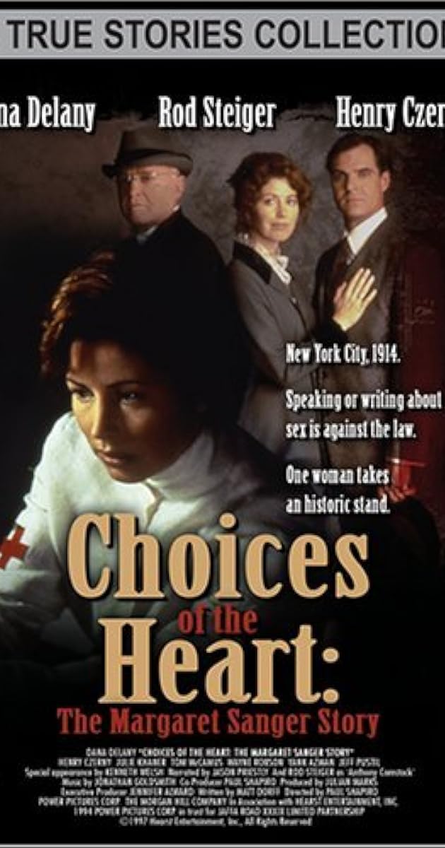 Choices of the Heart: The Margaret Sanger Story
