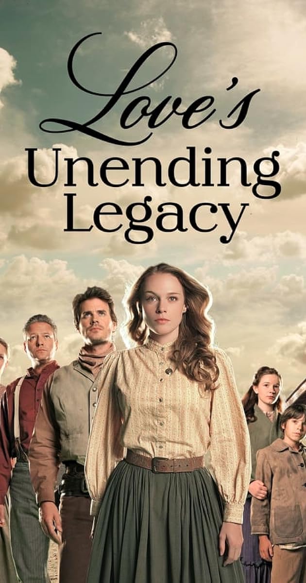 Love's Unending Legacy
