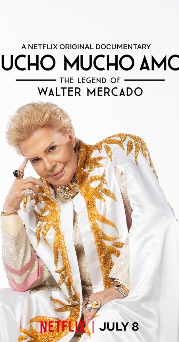 Mucho Mucho Amor: The Legend of Walter Mercado