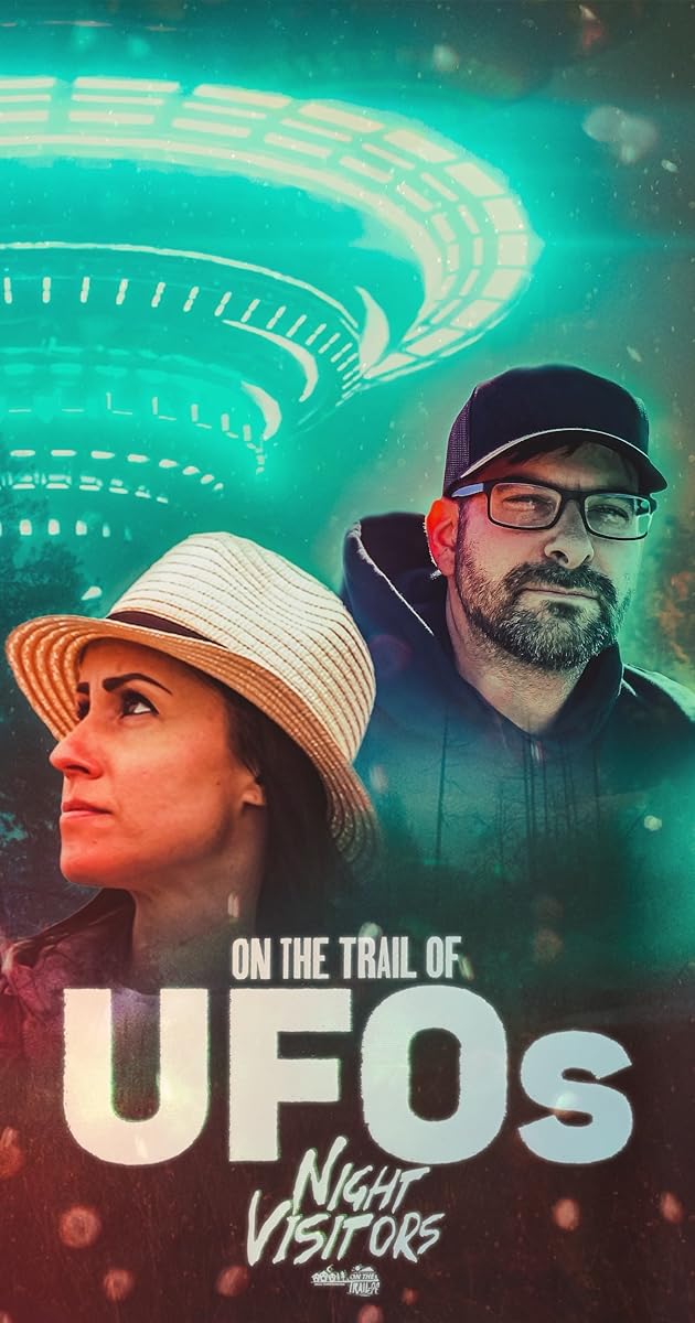 On the Trail of UFOs: Night Visitors