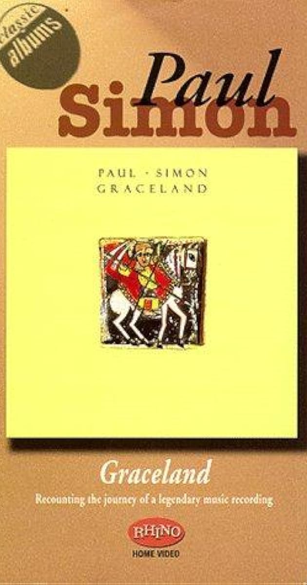 Classic Albums: Paul Simon - Graceland