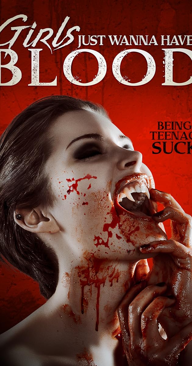 Girls Just Wanna Have Blood