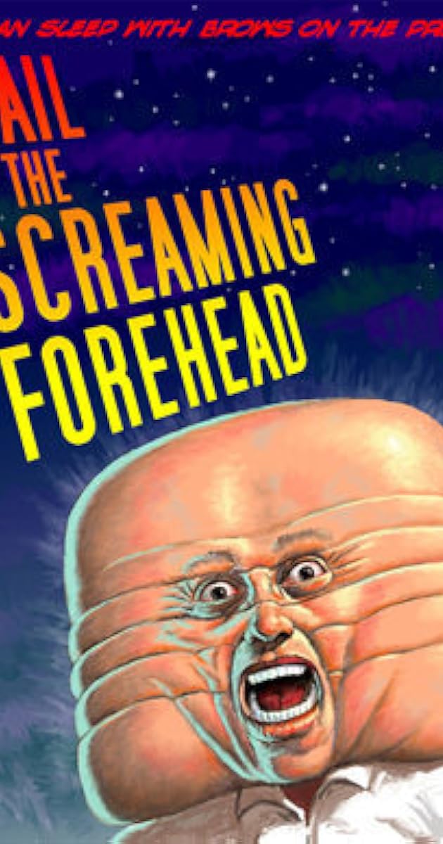 Trail of the Screaming Forehead