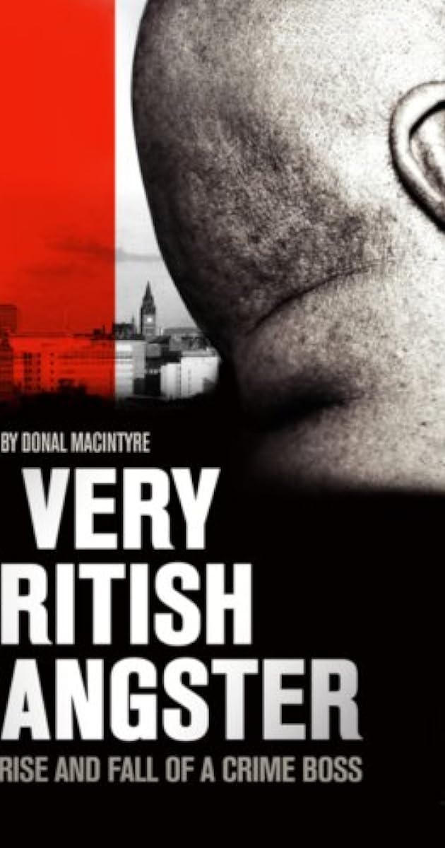 A Very British Gangster