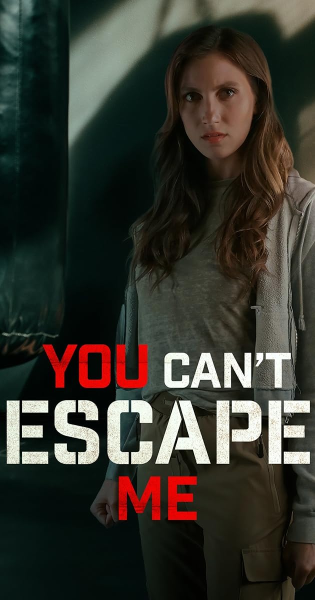 You Can't Escape Me