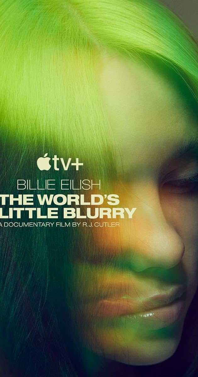 Billie Eilish: The World's a Little Blurry