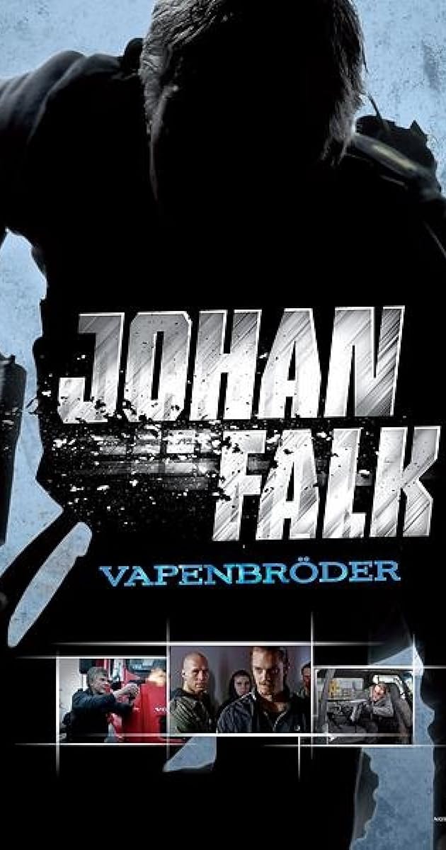Johan Falk: Vapenbröder