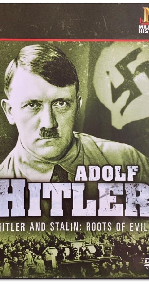 Hitler & Stalin: Roots of Evil