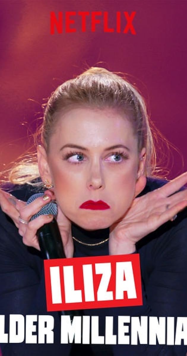 Iliza Shlesinger: Elder Millennial