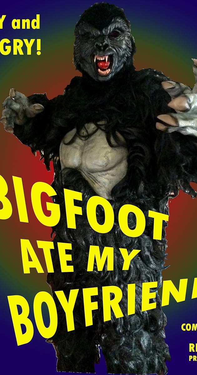 Bigfoot Ate My Boyfriend