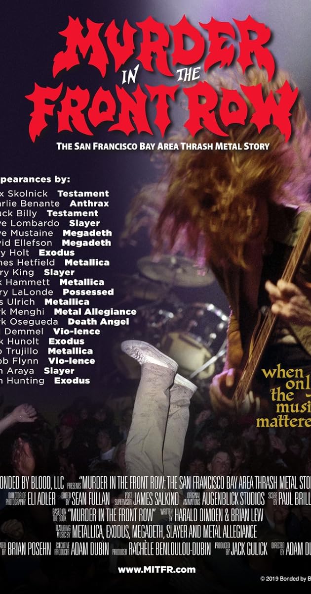 Murder in the Front Row: The San Francisco Bay Area Thrash Metal Story