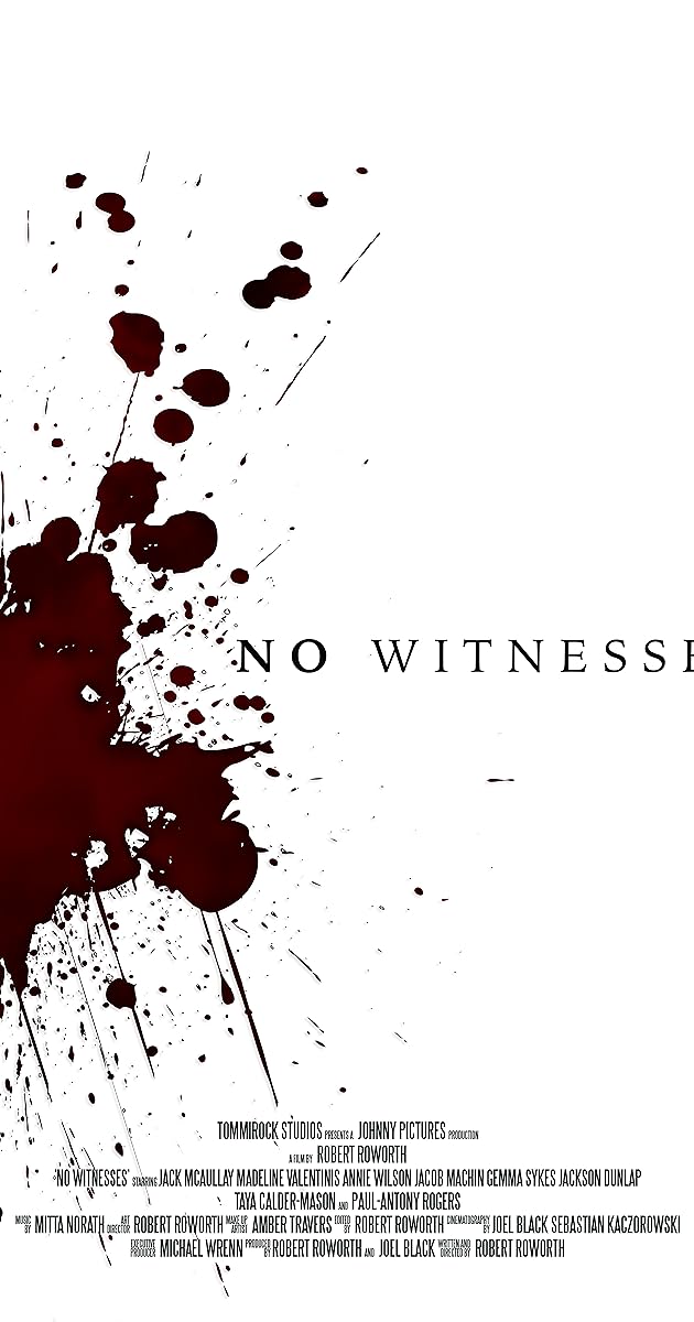No Witnesses
