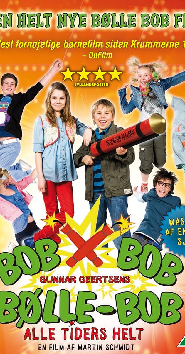 Bølle Bob: Alle tiders helt