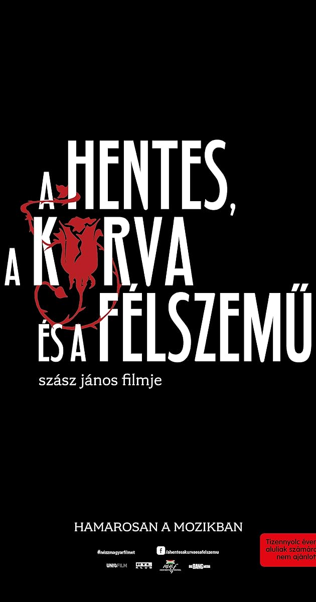 A hentes, a kurva és a félszemű