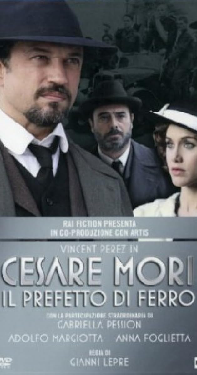 Cesare Mori - Il prefetto di ferro