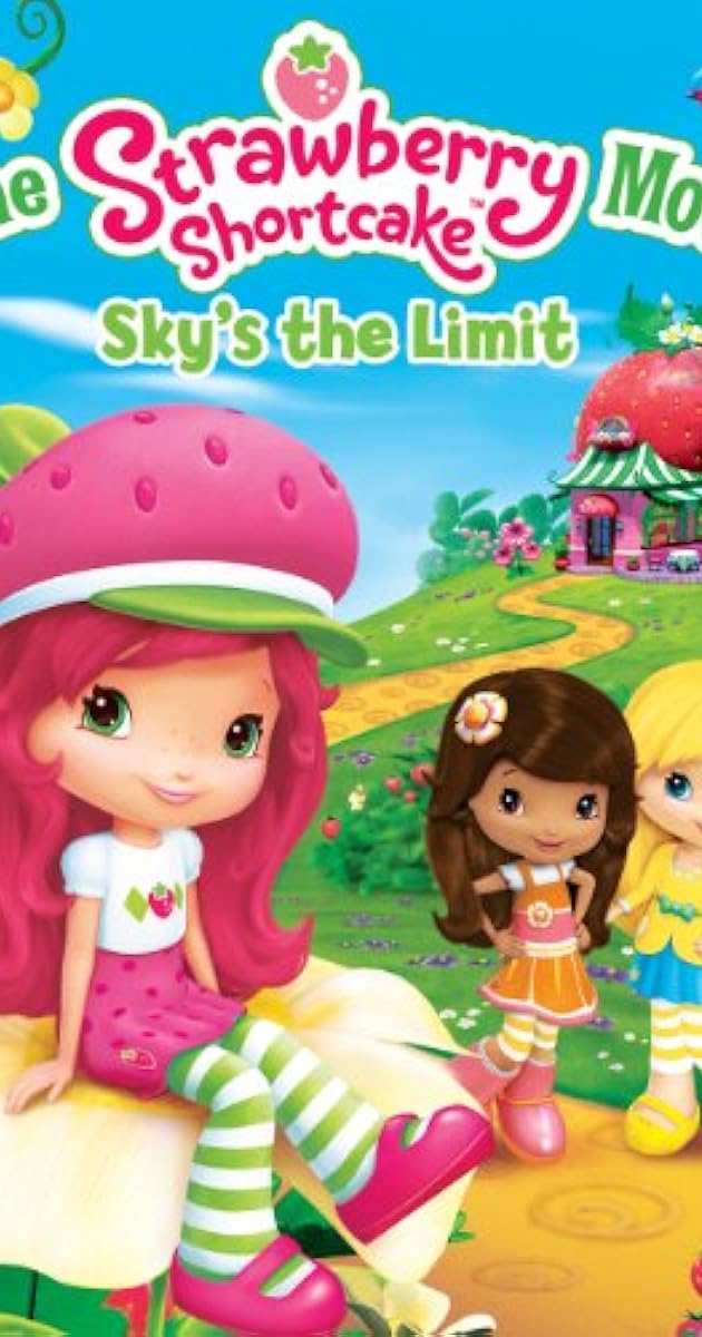 The Strawberry Shortcake Movie: Sky's the Limit