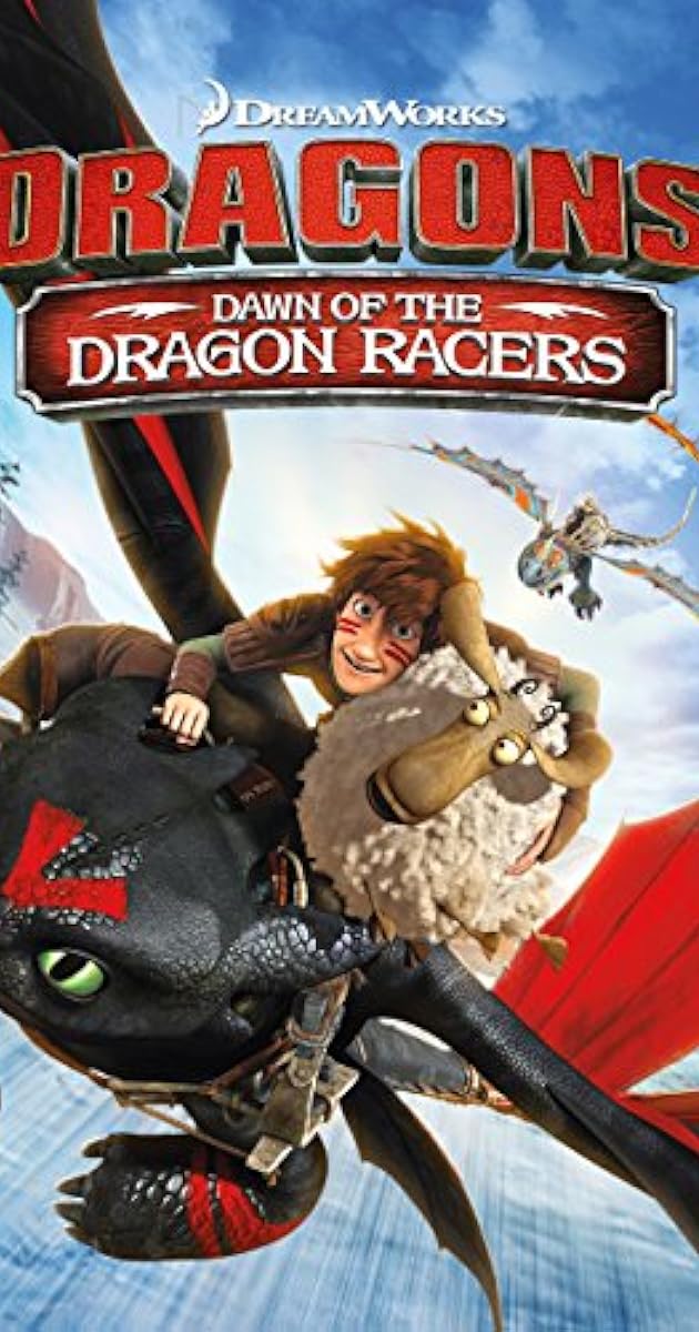 Dragons: Dawn of the Dragon Racers