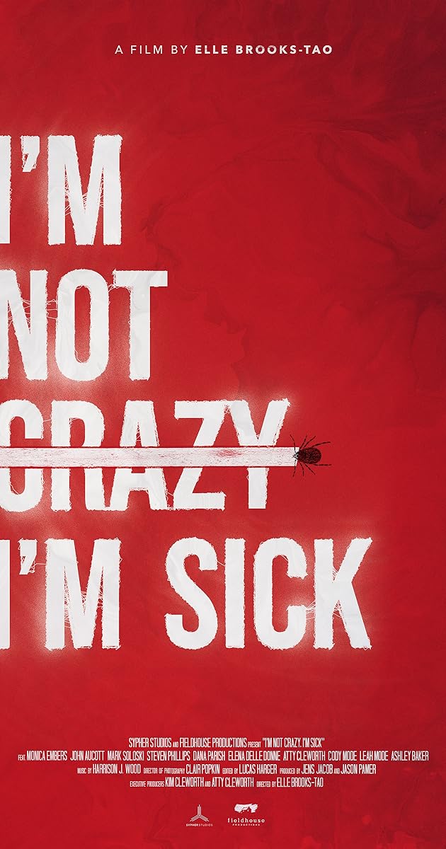 I'm Not Crazy, I'm Sick
