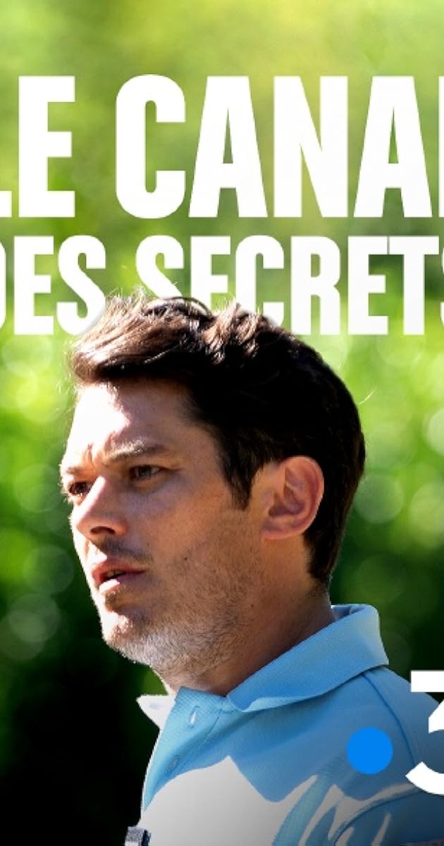 Le Canal des secrets