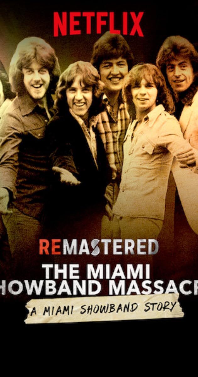 ReMastered: The Miami Showband Massacre