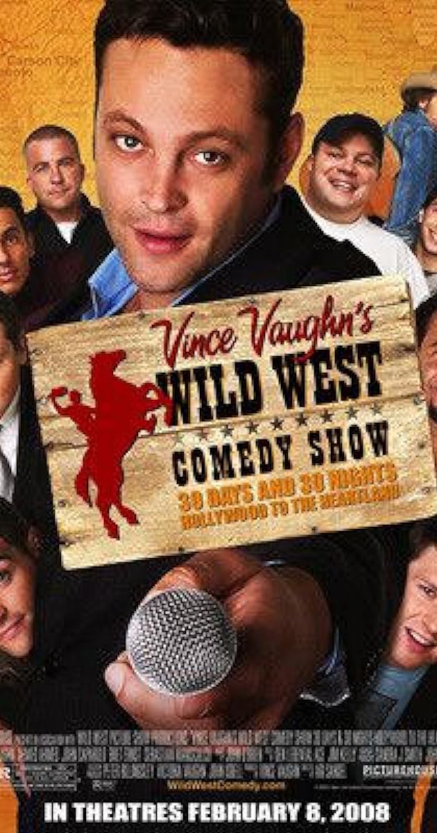 Wild West Comedy Show: 30 Days & 30 Nights - Hollywood to the Heartland
