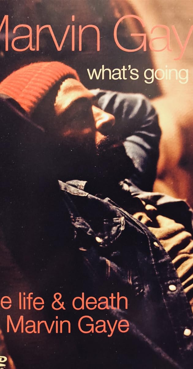 What's Going On: The Life and Death of Marvin Gaye