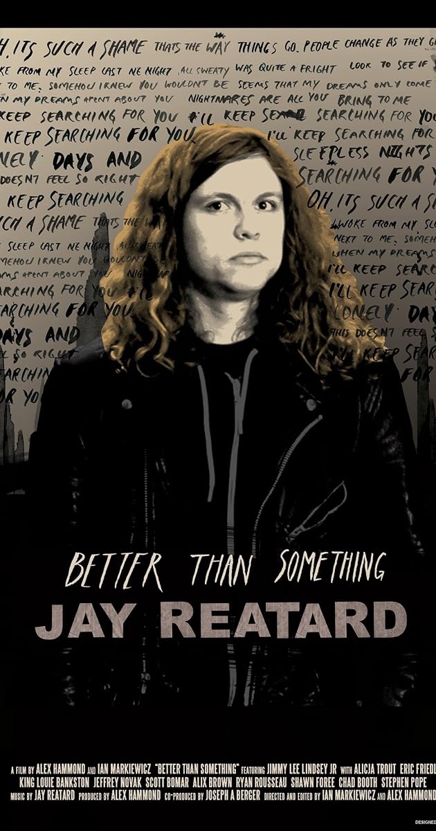 Better Than Something: Jay Reatard