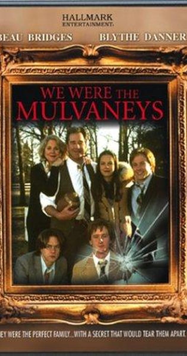 We Were the Mulvaneys